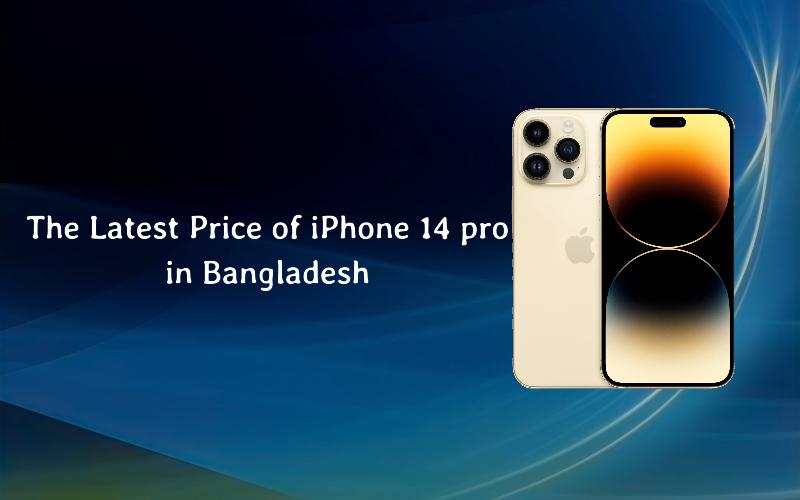 iPhone 14 pro price in bangladesh