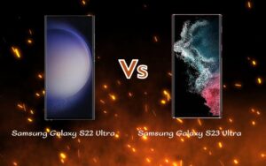 Samsung Galaxy S22 Ultra vs S23 Ultra